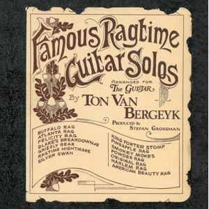 Famous Ragtime Guitar Solos CD - Ton Van Bergeyk