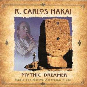 Mythic Dreamer - Music For Native American Flute CD - R. Carlos Nakai