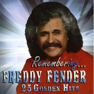 Remembering...25 Golden Hits CD - Freddy Fender