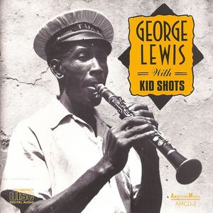 With Kid Shots CD - George Lewis