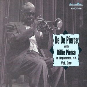 In Binghamton, N.Y., Vol. 1 CD - De De Pierce