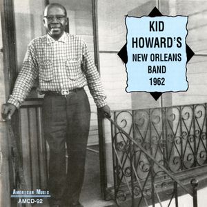 Kid Howard's New Orleans Band 1962 CD - Kid Howard