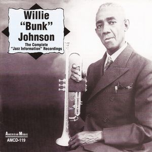 The Complete "Jazz Information" Recordings CD - Bunk Johnson