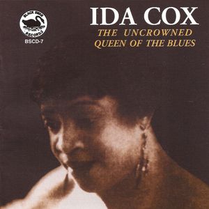 The Uncrowned Queen Of The Blues CD - Ida Cox