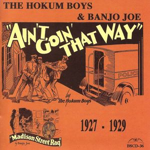 Ain't Goin' That Way CD - The Hokum Boys