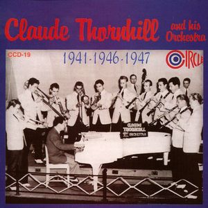 1941-1946-1947 CD - Claude Thornhill