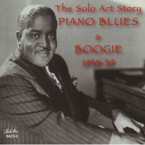 Solo Art Story: Piano Blues and Boogie 1938-1939 CD - Various Artists