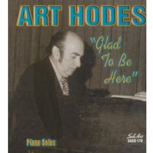 Glad to Be Here CD - Art Hodes