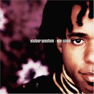 Yin Yang CD - Victor Wooten