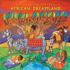 Putumayo Presents: African Dreamland CD - Putumayo Kids Presents