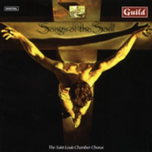 Songs of the Souls CD - Saint Louis Chamber Chorus