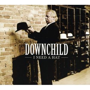I Need a Hat CD - Downchild