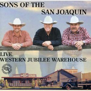 Live at Western Jubilee Warehouse CD - Sons of the San Joaquin