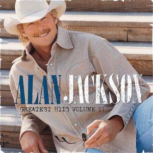 Greatest Hits, Vol. 2: and Some Other Stuff CD - Alan Jackson