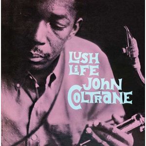 Lush Life LP  Vinyl - John Coltrane