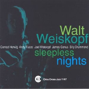 Sleepless Nights CD - Walt Weiskopf
