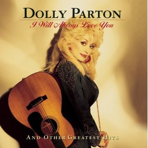 I Will Always Love You and Other Greatest Hits CD - Dolly Parton