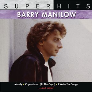 Super Hits CD - Barry Manilow