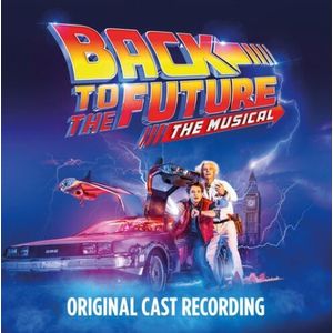 Back To The Future: The Musical (Original Cast Recording) CD - Back To The Future Original Cast