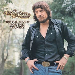 Are You Ready for the Country CD - Waylon Jennings