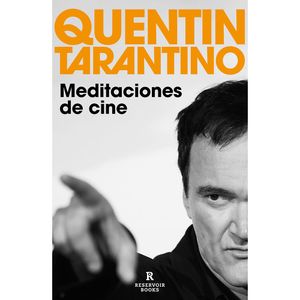Meditaciones De Cine - (Libro) - Quentin Tarantino