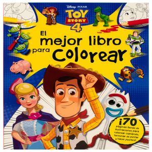 Toy Story 4. El Mejor El Libro Para Colorear - (Libro) - Varios
