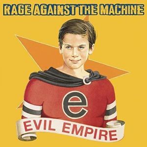 Evil Empire - (Lp) - Rage Against The Machine