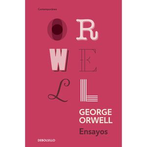 Ensayos - (Libro) - George Orwell