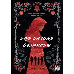 Las Chicas Grimrose - (Libro) - Laura Pohl