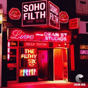 Soho Filth LP  Vinyl - The Filthy Six