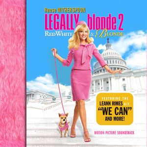 Legally Blonde 2: Red, White & Blue (Original Soundtrack) CD - Legally Blonde 2: Red White & Blue / O.S.T.