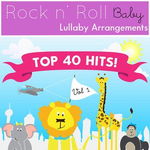 Top 40 Hits, Lullabies Vol. 1 (Various Artist) CD - Various Artists