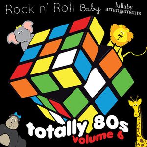 Totally 80's Lullabies, Vol. 6 (Various Artist) CD - Various Artists