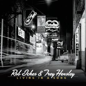 Living in a Song CD - Rob Ickes & Trey Hensley