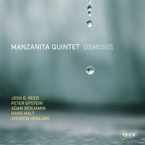 Osmosis CD - Manzanita Quintet