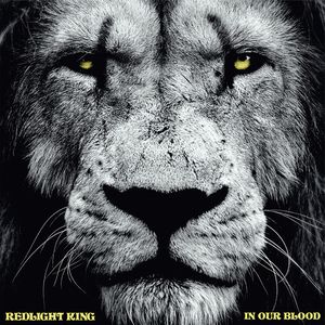 In Our Blood CD - Redlight King