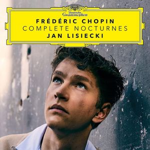 Complete Nocturnes - (Cd) - Jan Lisiecki