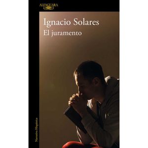 El Juramento - (Libro) - Ignacio Solares