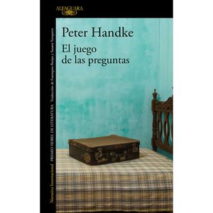El Juego De Las Preguntas - (Libro) - Peter Handke