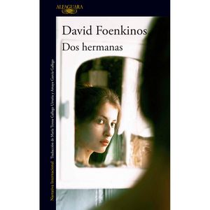 Dos Hermanas - (Libro) - David Foenkinos