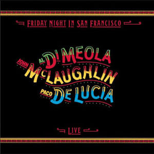 Friday Night In San Francisco - (Cd) - Di Meola / Mclaughlin / De Lucia