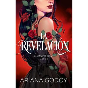 Almas Perdidas Libro 1. La Revelacion - (Libro) - Ariana Godoy