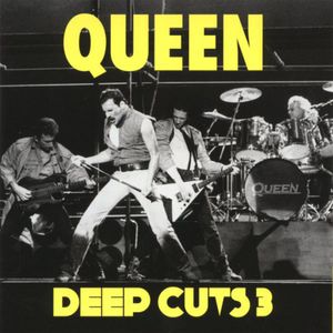 Deep Cuts Volume 3 - (Cd) - Queen