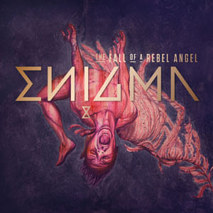 The Fall Of A Rebel Angel - (Cd) - Enigma