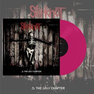 .5: The Gray Chapter (Ltd Edt) (Pink) - (Lp) - Slipknot