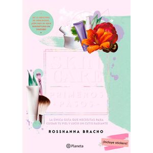 Skincare, Tus Primeros Pasos - (Libro) - Rosshanna Bracho