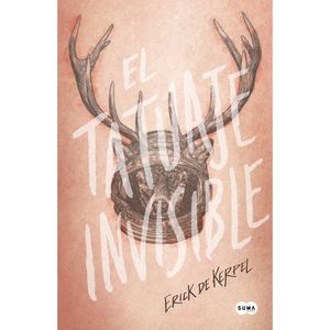 El Tatuaje Invisible - (Libro) - Erick De Kerpel