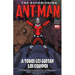 Ant-Man A Todos Les Gustan Los Equipos