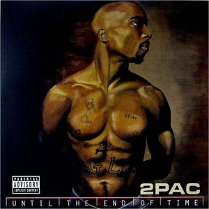 Until The End Of Time (Explicit Content) (2 Cd'S) - (Cd) - 2Pac