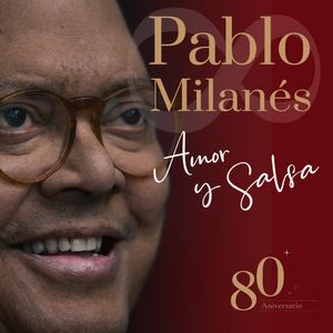 Amor Y Salsa 80 Aniversario (2 Cd'S) - (Cd) - Pablo Milanes